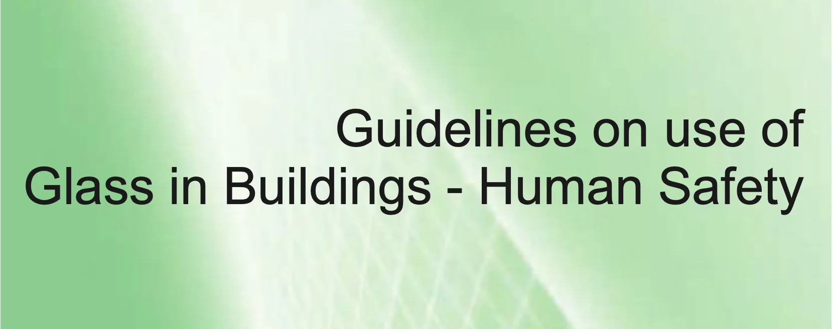 Glass Buildings Guidelines